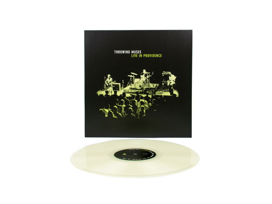 Cover for Throwing Muses · Live In Providence (LP) [RSD 2025 Glow In The Dark Green edition] (2025)