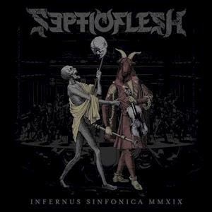Infernus Sinfonica Mmxix - Septic Flesh - Musikk - SEASON OF MIST - 0822603655919 - 27. august 2021