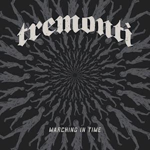 Cover for Tremonti · Marching in Time (Bby) (LP) (2021)