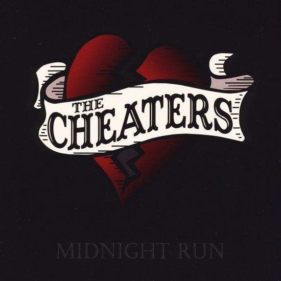 Cover for Cheaters · Midnight Run (CD) (2009)