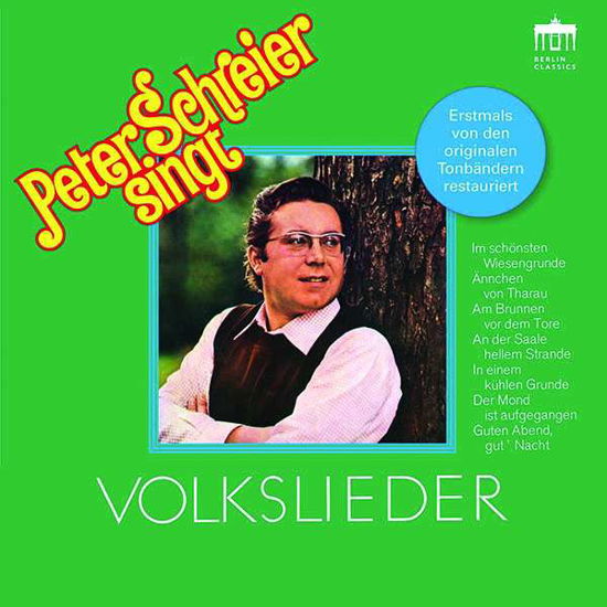 Singt Volkslieder - Peter Schreier - Musikk - BERLIN CLASSICS - 0885470012919 - 17. mai 2019