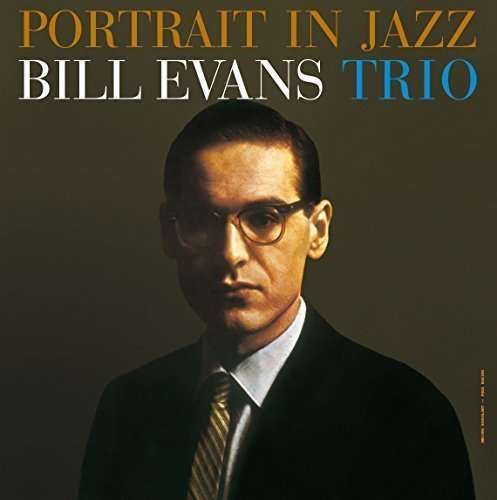 Portrait in Jazz (180g Hq Vinyl) - Evans Bill Trio - Musiikki - DOL - 0889397283919 - keskiviikko 9. marraskuuta 2016