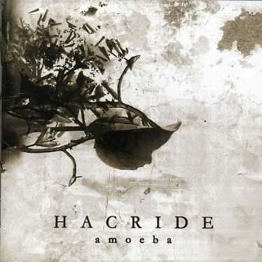 Cover for Hacride · Amoeba (CD) (2007)
