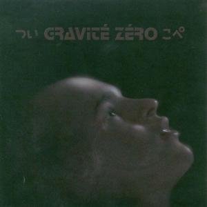 Gravite Zero-gravite Zero - Thomas Belhom - Musique - ICI D'AILLEURS - 3700078408919 - 3 mars 2017