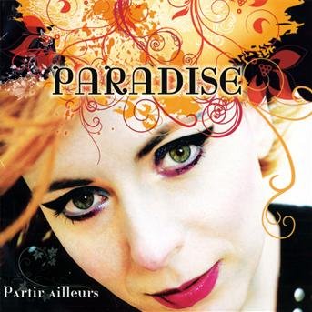 Cover for Paradise · Partir Ailleurs (CD) (2009)