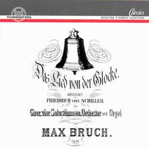 Bell Song Oratorio - Bruch / Rademann,hans-christoph - Música - THOR - 4003913122919 - 1 de novembro de 1995