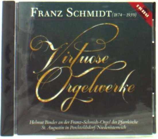 Virtuose Organ Works - F. Schmidt - Music - MOTETTE - 4008950111919 - January 2, 2019