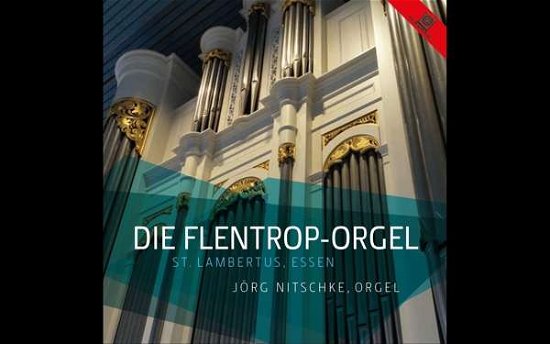 Cover for Jorg Nitschke · Die Flentrop-orgel (CD) (2015)