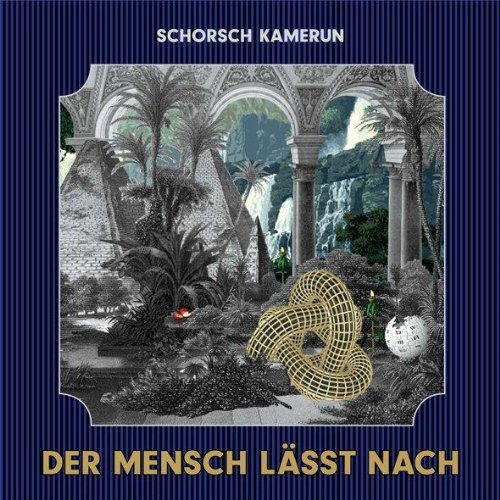 Cover for Schorsch Kamerun · Der Mensch Lässt Nach (VINYL) [Bonus CD edition] (2013)