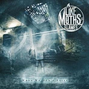 Cover for Like Moths to Flames · When We Don't Exist (CD) [Japan Import edition] (2009)