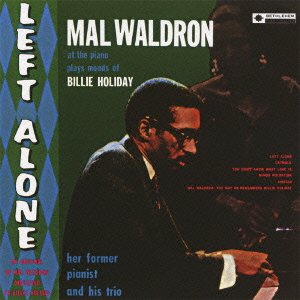 Left Alone <limited> - Mal Waldron - Musique - ULTRA VYBE CO. - 4526180117919 - 19 décembre 2012