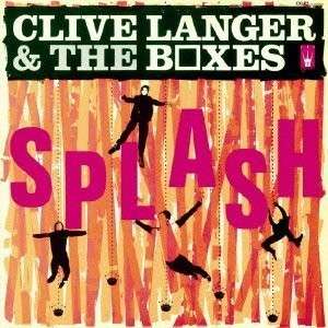 Cover for Langer,clive &amp; Boxes · Splash (CD) [Bonus Tracks edition] (2012)