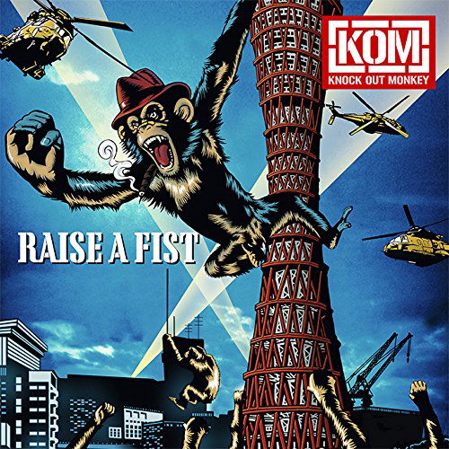 Cover for Knock out Monkey · Raise a Fist (CD) [Japan Import edition] (2016)