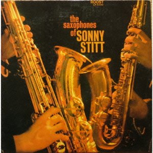 Cover for Sonny Stitt · Saxophones of Sonny Stitt (CD) (2014)