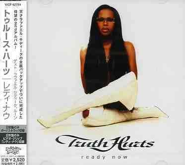 Cover for Truth · Ready Now (CD) [Bonus Tracks edition] (2004)