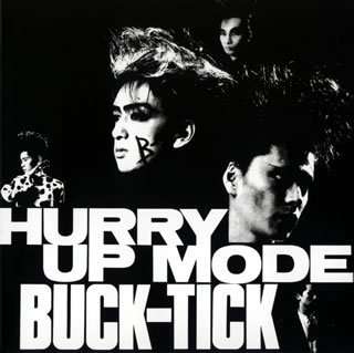 Cover for Buck-tick · Hurry Up Mode &lt;limited&gt; (CD) [Japan Import edition] (2008)