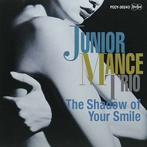 Cover for Junior Mance · Shadows of Your Smile (CD) [Limited edition] (2018)