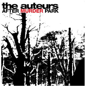 Cover for Auteurs · After Murder Park (180 Gsm Vinyl Edition) (LP) (2014)