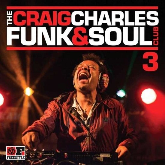 Cover for Various Artists · The Craig Charles Funk &amp; Soul Club Volume 3 (CD) (2016)