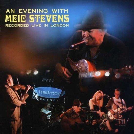 Cover for Meic Stevens · Evening with Meic Stevens (CD) (2007)