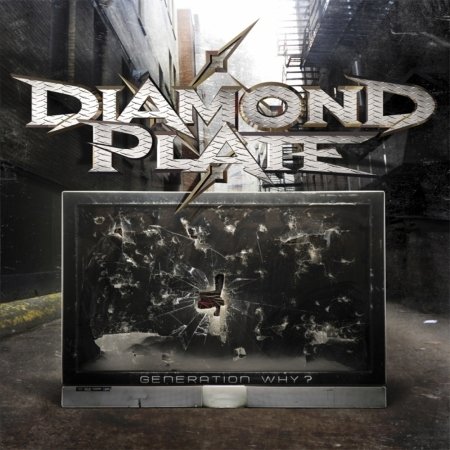 Generation why? - Diamond Plate - Musiikki - Earache Records - 5055006543919 - perjantai 26. elokuuta 2011