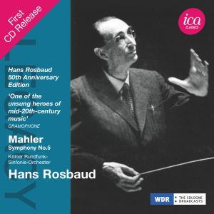 Hans Rosbaud - Mahler / Rosbaud - Muziek - ICA - 5060244550919 - 26 februari 2013