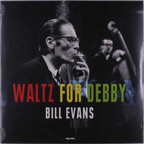 Waltz For Debby - Bill Evans - Musique - NOT NOW MUSIC - 5060397601919 - 17 juillet 2020