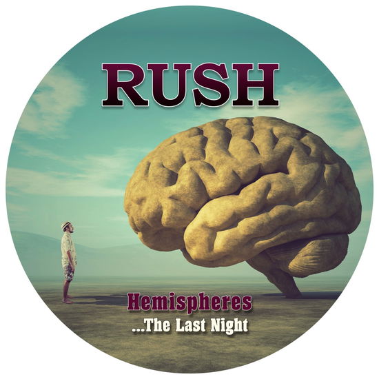 Hemispheres ..The Last Night - Rush - Musique - Coda - 5060420345919 - 2 octobre 2020