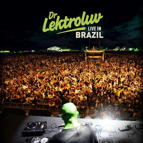 Cover for Dr. Lektroluv · Live In Brazil (CD) (2012)