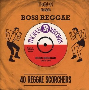 Trojan Presents: Boss Reggae - Trojan Presents Boss Reggae / Various - Muziek - BMG Rights Management LLC - 5414939921919 - 11 mei 2015