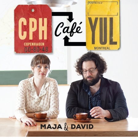 Cover for Maja &amp; David · Cph-café-yul (CD) (2015)