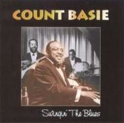 Cover for Count Basie · Swingin the Blues (CD) (2007)