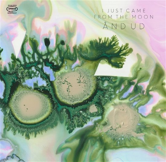 Cover for I Just Came From The Moon · And Ud (LP) (2022)