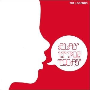 Cover for Legends · Play It for Today (CD) (2008)