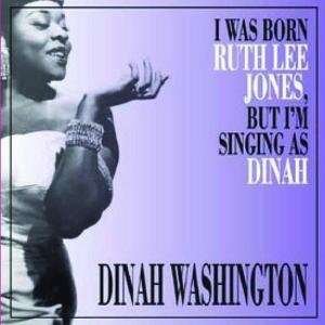 Cover for Dinah Washington · I Was Born Ruth Lee Jones,but.. (LP) (2008)