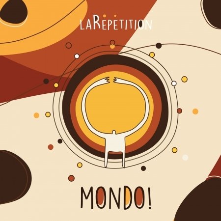 La Repetition · Mondo! (CD) (2020)