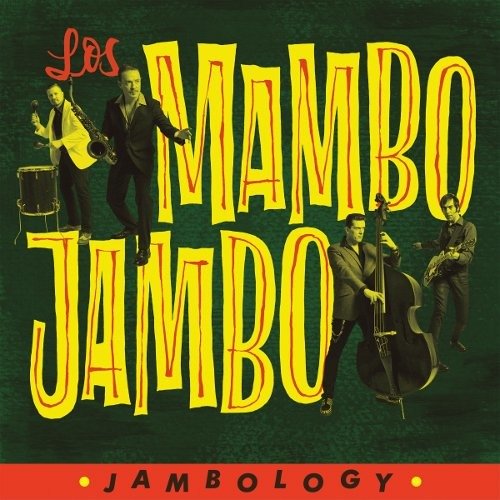 Cover for Los Mambo Jambo · Jambology (CD) (2016)