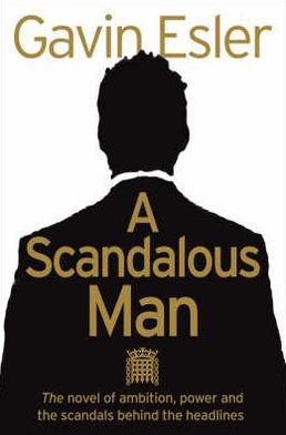 Cover for Gavin Esler · A Scandalous Man (Paperback Book) (2008)