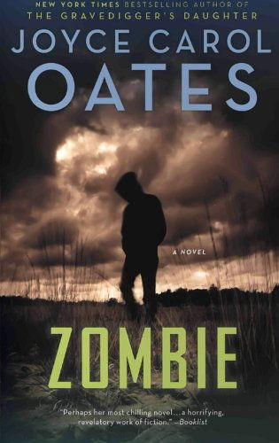 Zombie - Joyce Carol Oates - Books - Ecco - 9780061778919 - September 15, 2009