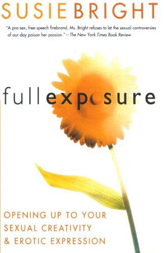 Cover for Susie Bright · Full Exposure (Paperback Book) (2016)