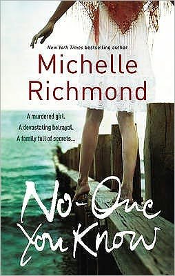 Cover for Michelle Richmond · No One You Know (Paperback Book) (2009)
