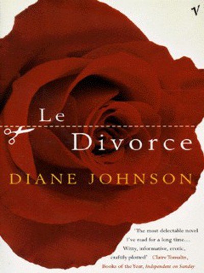 Le Divorce - Diane Johnson - Books - Vintage Publishing - 9780099753919 - 1998