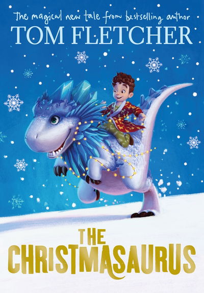 Cover for Tom Fletcher · The Christmasaurus (Paperback Book) (2016)