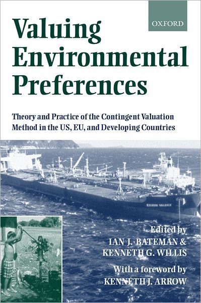 Cover for Bateman · Valuing Environmental Preferences: Theory and Practice of the Contingent Valuation Method in the US, EU , and developing Countries (Pocketbok) (2001)