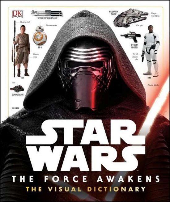 Cover for Pablo Hidalgo · Star Wars: The Force Awakens, The Visua (Book) (2015)