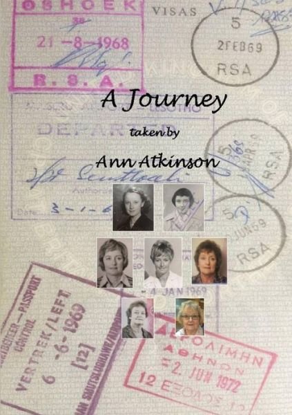 Cover for Ann Atkinson · A Journey (Paperback Book) (2017)