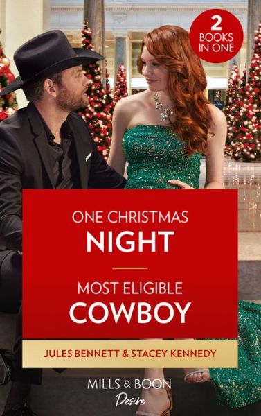 Cover for Jules Bennett · One Christmas Night / Most Eligible Cowboy: One Christmas Night (Texas Cattleman's Club: Ranchers and Rivals) / Most Eligible Cowboy (Devil's Bluffs) (Paperback Book) (2022)