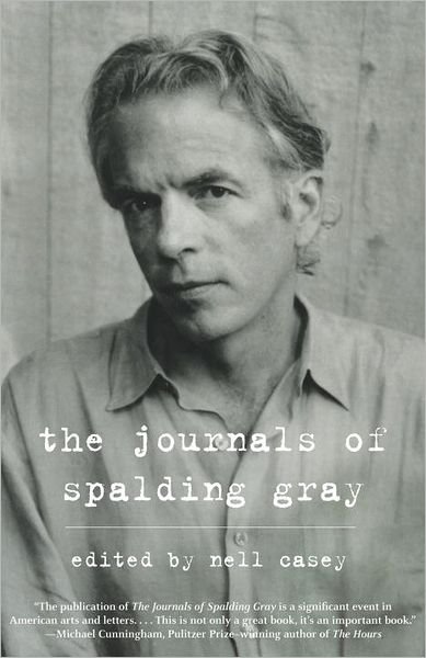 Cover for Spalding Gray · The Journals of Spalding Gray (Paperback Book) (2012)