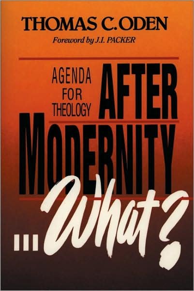 Cover for Thomas C. Oden · After Modernity What?: Agenda for Theology (Paperback Book) (1992)
