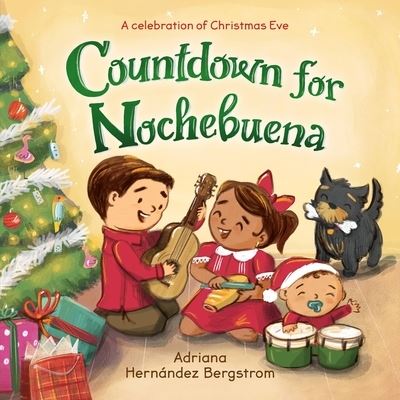 Cover for Adriana Hernandez Bergstrom · Countdown for Nochebuena (Hardcover Book) (2023)